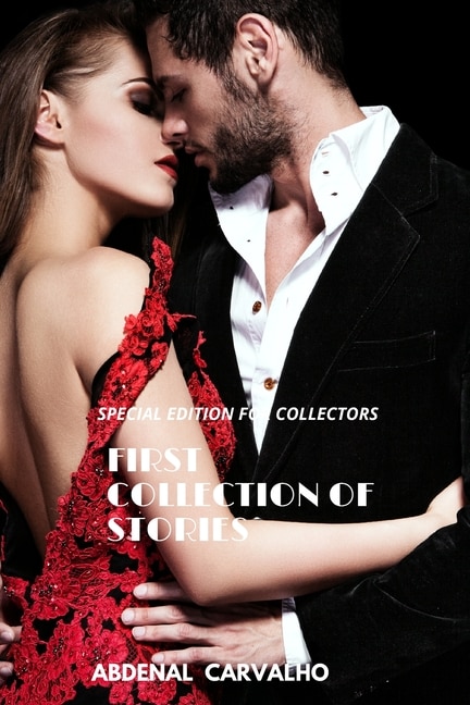 First Collection of Stories: Special edition