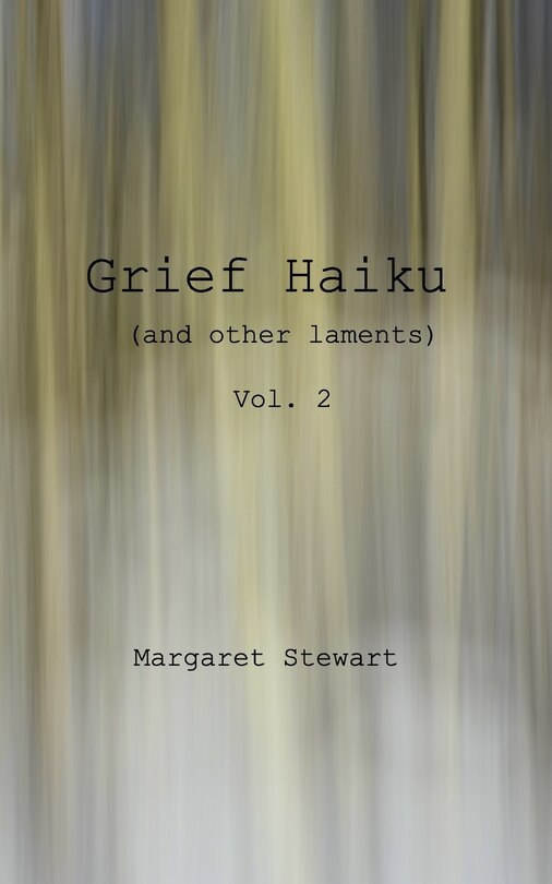 Front cover_Grief Haiku (and other laments) vol 2