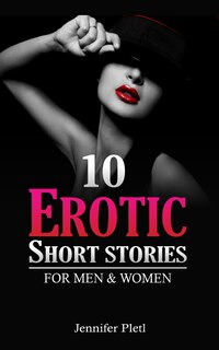 Front cover_10 Erotic Short Stories for Men and Women