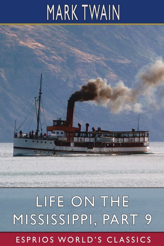 Couverture_Life on the Mississippi, Part 9 (Esprios Classics)