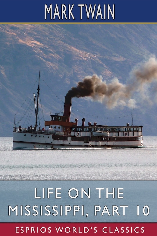 Couverture_Life on the Mississippi, Part 10 (Esprios Classics)