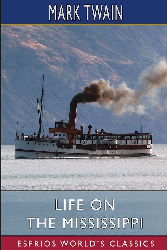 Front cover_Life on the Mississippi (Esprios Classics)