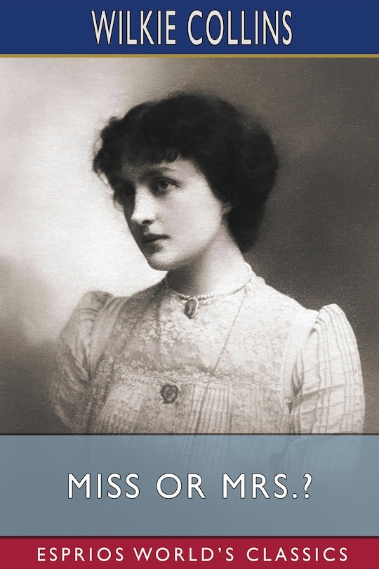 Front cover_Miss or Mrs.? (Esprios Classics)