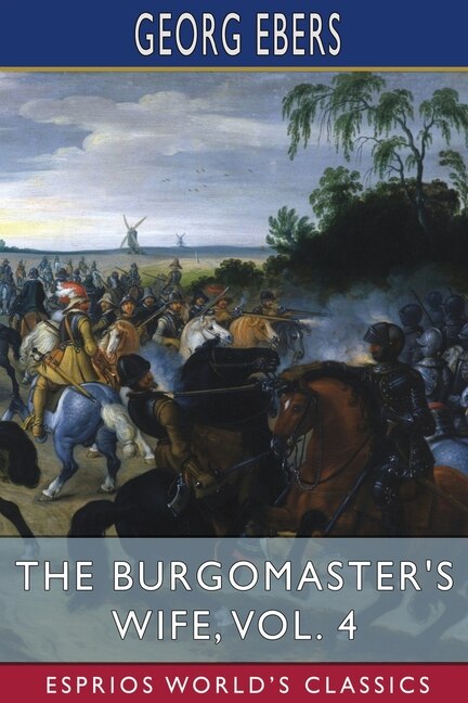 Couverture_The Burgomaster's Wife, Vol. 4 (Esprios Classics)