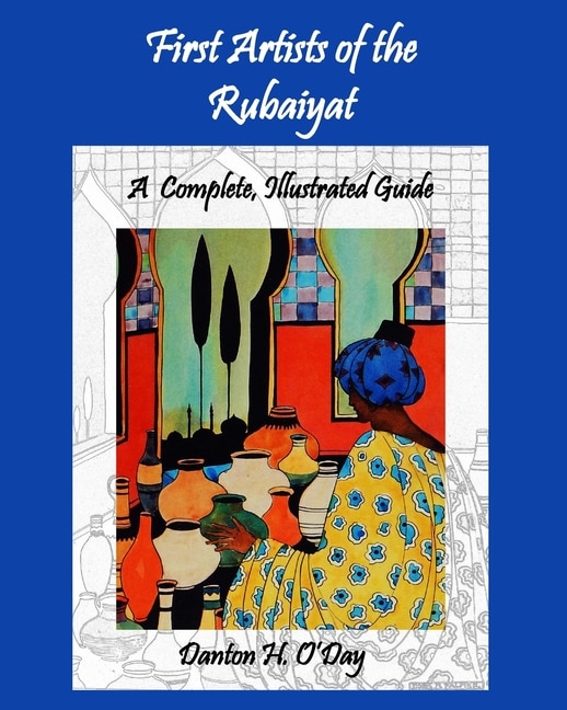 Couverture_First Artists of the Rubaiyat, A Complete, Illustrated Guide
