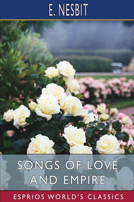 Front cover_Songs of Love and Empire (Esprios Classics)