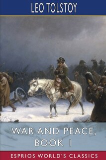 Front cover_War and Peace, Book 1 (Esprios Classics)