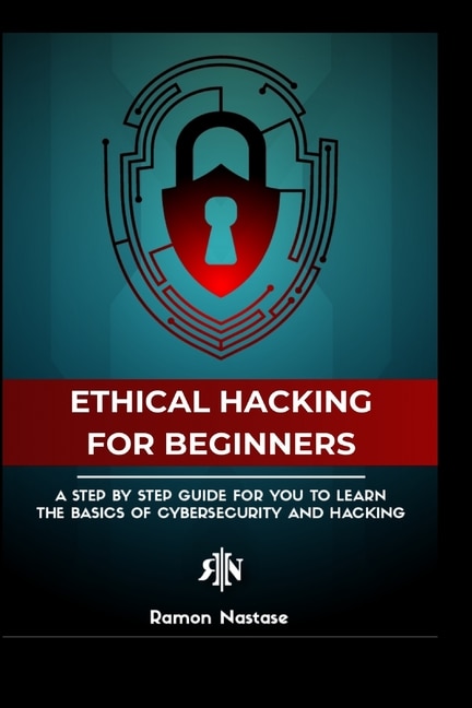 Front cover_The Ethical Hacking Guide for Beginners