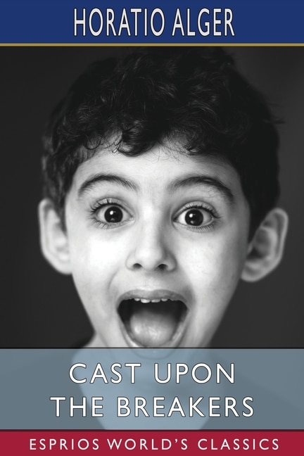Couverture_Cast Upon the Breakers (Esprios Classics)