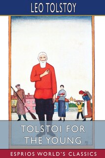 Front cover_Tolstoi for the Young (Esprios Classics)
