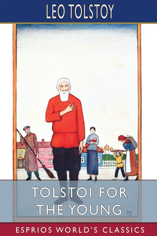 Front cover_Tolstoi for the Young (Esprios Classics)