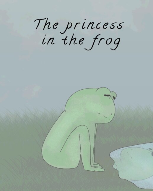 Front cover_The princess in the frog