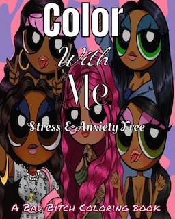 Front cover_Color With Me, Stress and Anxiety Free