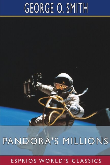 Front cover_Pandora's Millions (Esprios Classics)
