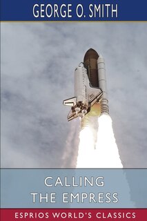 Front cover_Calling the Empress (Esprios Classics)