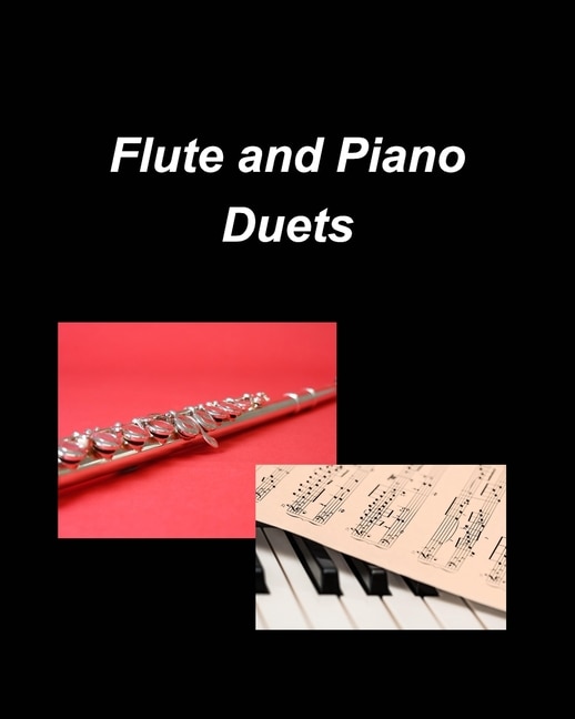 Flute and Piano Duets Piano Flute Duets Religious Chords Easy Church Praise Indigo