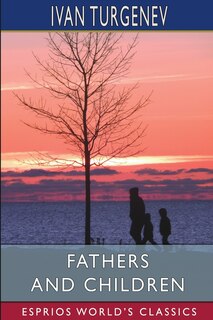 Front cover_Fathers and Children (Esprios Classics)