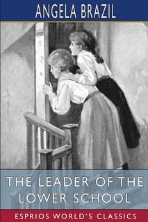 Couverture_The Leader of the Lower School (Esprios Classics)