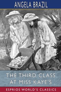 Couverture_The Third Class at Miss Kaye's (Esprios Classics)