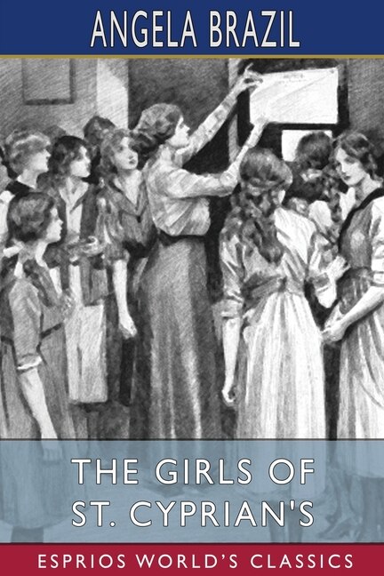 Couverture_The Girls of St. Cyprian's (Esprios Classics)