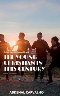Couverture_The Young Christian in this Century