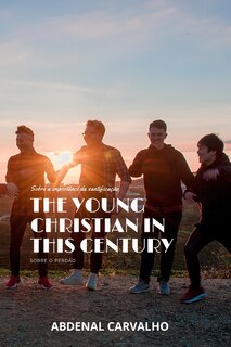 Front cover_The Young Christian in this Century