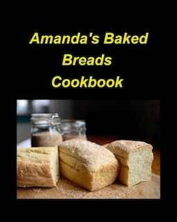 Couverture_Amanda's Baked Breads