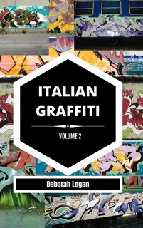 Front cover_Italian Graffiti Volume 2