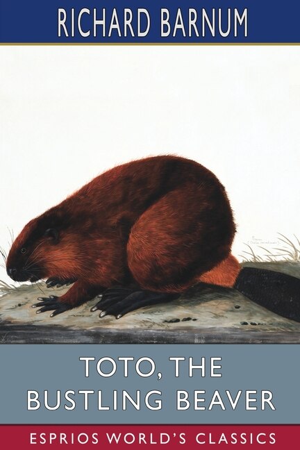 Couverture_Toto, the Bustling Beaver