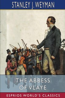 Front cover_The Abbess of Vlaye (Esprios Classics)