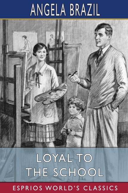 Couverture_Loyal to the School (Esprios Classics)