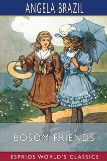 Front cover_Bosom Friends (Esprios Classics)