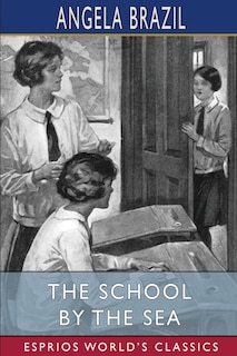 Front cover_The School by the Sea (Esprios Classics)