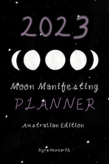 Front cover_2023 Moon Manifesting Planner (Australian Edition)