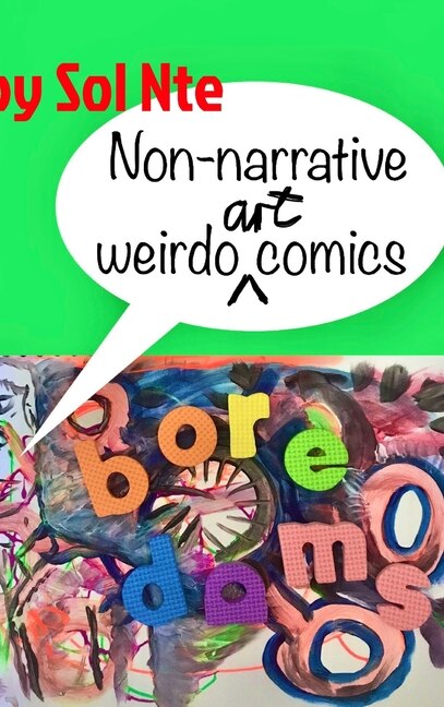Front cover_Boredoms Non-narrative Weirdo Art Comics