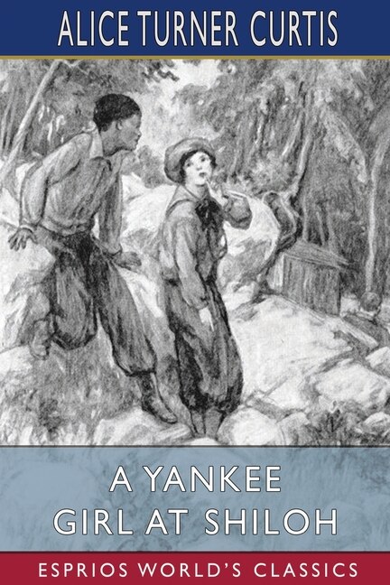 Front cover_A Yankee Girl at Shiloh (Esprios Classics)
