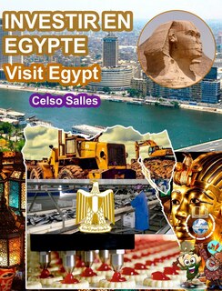 Couverture_INVESTIR EN ÉGYPTE - Visit Egypt - Celso Salles