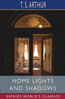 Couverture_Home Lights and Shadows (Esprios Classics)