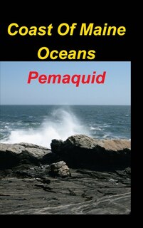 Couverture_Coast Of Maine Oceans Pemaquid
