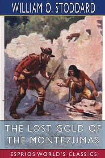 Couverture_The Lost Gold of the Montezumas (Esprios Classics)