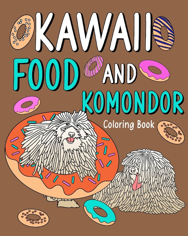 Front cover_Kawaii Food and Komondor Coloring Book
