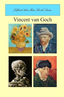 Front cover_Lilford Arts Mini Book Series - Vincent van Gogh