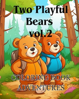 Couverture_Coloring Book Adventures with Two Playful Bears vol.2