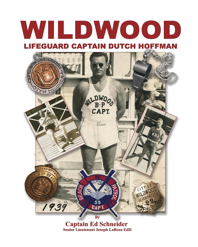 Front cover_WILDWOOD, Lifeguard Captain Dutch Hoffman (Soft Cover)