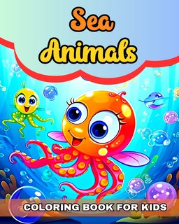 Front cover_Sea Animals Coloring Book for Kids