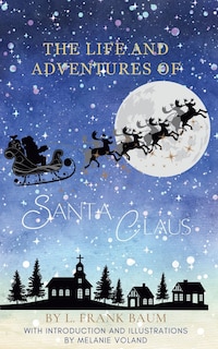 Front cover_The Life and Adventures of Santa Claus (Annotated and Illustrated)