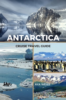 Front cover_Antarctica Cruise Travel Guide