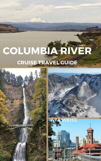 Front cover_Columbia River Cruise Travel Guide