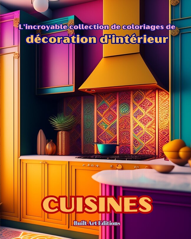 Front cover_L'incroyable collection de coloriages de décoration d'intérieur