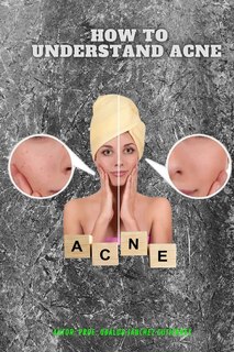 Couverture_How to understand Acne
